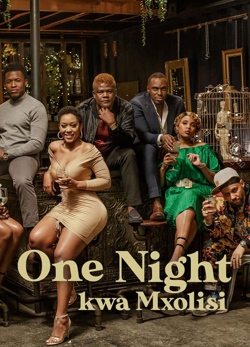 One Night kwa Mxolisi