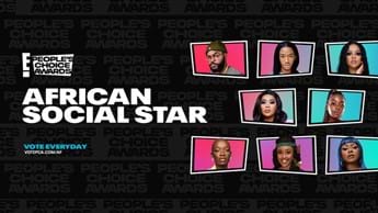  Hype your fave for The E! People’s Choice Awards African Social Star of 2021 