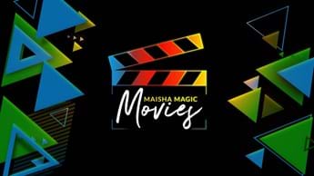 MultiChoice launches Maisha Magic Movies
