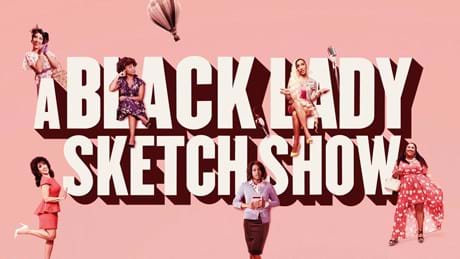 A Black Lady Sketch Show S3